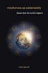 Maria Jaoudi - Mindfulness As Sustainability