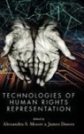 Alexandra S. (EDT)/ Dawes Moore, Alexandra S. Dawes Moore, James Dawes, Alexandra S Moore, Alexandra S. Moore - Technologies of Human Rights Representation