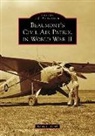 Penny L. Clark - Beaumont's Civil Air Patrol in World War II