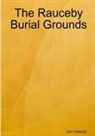 John Pateman - The Rauceby Burial Grounds