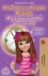 Shelley Admont, Kidkiddos Books - Amanda and the Lost Time (Portuguese English Bilingual Children's Book -Brazilian)