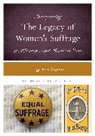 Page Harrington - Interpreting the Legacy of Women s Suffrage At Museums and Historic