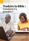 Ernst-August Gutt, Harriet Hill, Margaret Hill - Traduire la Bible