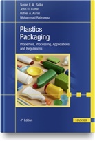 Rafael Auras, Rafael A et Auras, Rafael A. Auras, John Culter, John D Culter, John D. Culter... - Plastics Packaging