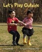 Pat Rumbaugh, Daniel Nakamura - Let's Play Outside
