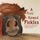 Molly Tipton, Haley Jones - A Pony Named Pickles