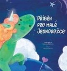 Dain Heer, Katarina Wallentin, Nathalie Beauvois - P¿íb¿h pro malé jednoro¿ce (Czech)