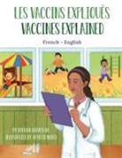 Ohemaa Boahemaa, Joyeeta Neogi - Vaccines Explained (French-English)