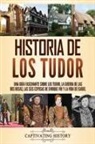 Captivating History - Historia de los Tudor