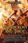 Mari Silva - Numerology and Tarot