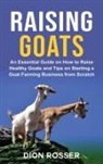 Dion Rosser - Raising Goats