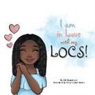 Ej Nembhard, Chloe Louise Pinches - I Am in Love with My Locs!
