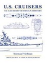 Norman Friedman, Arthur D Baker, Arthur D. Baker, Alan Raven - U.S. Cruisers
