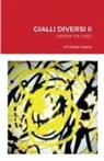 Vittorio Fasce - GIALLI DIVERSI II