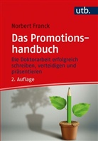Norbert Franck, Norbert (Dr.) Franck - Das Promotionshandbuch