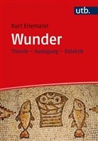 Kurt Erlemann, Kurt (Prof. Dr.) Erlemann - Wunder