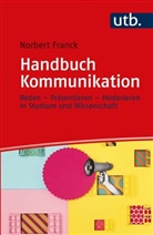 Norbert Franck - Handbuch Kommunikation
