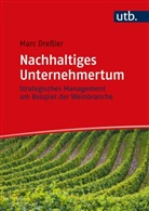 Marc Dreßler, Marc (Prof. Dr. ) Dressler - Nachhaltiges Unternehmertum