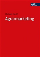 Michael Harth, Michael (Prof. Dr. ) Harth - Agrarmarketing