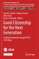 Dieg Carrasco, Diego Carrasco, Elle Claes, Ellen Claes, Ellen Claes et al, Kerry J Kennedy et al... - Good Citizenship for the Next Generation