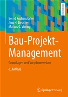 Kochendörfer, Bern Kochendörfer, Bernd Kochendörfer, Jens Liebchen, Jens H Liebchen, Jens H. Liebchen... - Bau-Projekt-Management