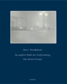 Gert Wiedmaier - Im sanften Nebel der Entfremdung