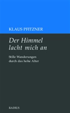 Klaus Pfitzner - Der Himmel lacht mich an