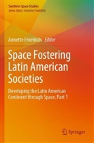 Annett Froehlich, Annette Froehlich - Space Fostering Latin American Societies