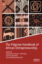 Oluwaseun Kolade, Seun Kolade, Demola Obembe, Demola Obembe et al, Davi Rae, David Rae... - The Palgrave Handbook of African Entrepreneurship