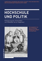 Wolfgan Eric Wagner, Wolfgang Eric Wagner, Martin Kintzinger, Ingo Runde, Wolfgang Eric Wagner - Hochschule und Politik