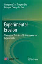 Lu Gao, Xiangzho Xu, Xiangzhou Xu, Hongwu Zhang, Hongwu et al Zhang, Tongxi Zhu... - Experimental Erosion