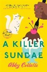 Abby Collette - A Killer Sundae