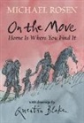 Quentin Blake, Michael Rosen, Quentin Blake - On the Move: Home Is Where You Find It