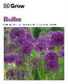 DK, Stephanie Mahon - Grow Bulbs