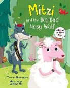 Teresa Bateman, Jannie Ho, Jannie Ho - Mitzi and the Big Bad Nosy Wolf