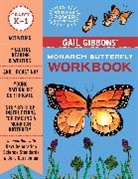 Gail Gibbons - Gail Gibbons' Monarch Butterfly Workbook