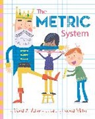 David A Adler, David A. Adler, Ed Miller, Edward Miller, Edward Miller - The Metric System