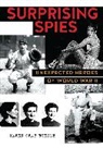 Karen Gray Ruelle - Surprising Spies