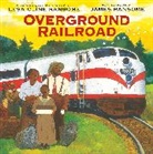Lesa Cline-Ransome, James E. Ransome, James E. Ransome - Overground Railroad
