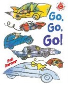Bob Barner - Go, Go, Go