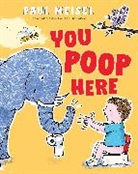 Paul Meisel - You Poop Here