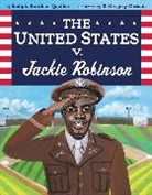 Sudipta Bardhan-Quallen, Bardhan-Quallen Sudipta, R. Gregory Christie, Christie R. Gregory - The United States v. Jackie Robinson