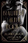 Jillian Cantor - Beautiful Little Fools