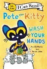 James Dean, Kimberly Dean, Dean James, James Dean, Dean Kimberly - Pete the Kitty: Wash Your Hands