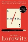 Anthony Horowitz - A Line to Kill