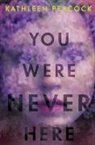 Kathleen Peacock - You Were Never Here