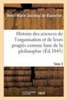 Henri-Marierotay Blainville, Blainville-H M D, Henri-Marierotay de Blainville, François Louis Michel Maupied - Histoire des sciences de l