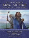 John Howe, John Matthew, John Matthews, John Howe - The Great Book of King Arthur