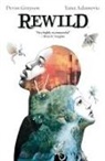 Yana Adamovic, Jana Admovic, Sal Cipriano, Devin Grayson, Yana Adamovic, Sal Cipriano - Rewild