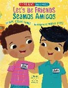 Rene Colato Lainez, René Colato Laínez, Rene Colato Lainez, Nomar Perez, Nomar Perez - Let's Be Friends / Seamos Amigos